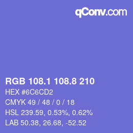 カラーコード: RGB 108.1 108.8 210 | qconv.com
