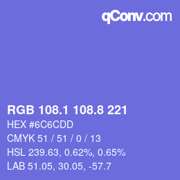 カラーコード: RGB 108.1 108.8 221 | qconv.com