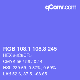 カラーコード: RGB 108.1 108.8 245 | qconv.com
