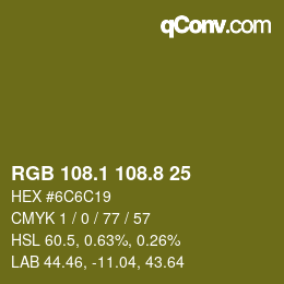 カラーコード: RGB 108.1 108.8 25 | qconv.com