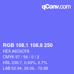 カラーコード: RGB 108.1 108.8 250 | qconv.com