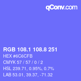 カラーコード: RGB 108.1 108.8 251 | qconv.com