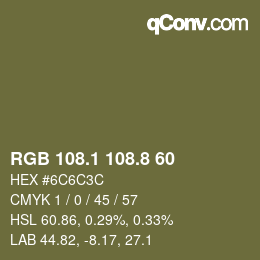 カラーコード: RGB 108.1 108.8 60 | qconv.com
