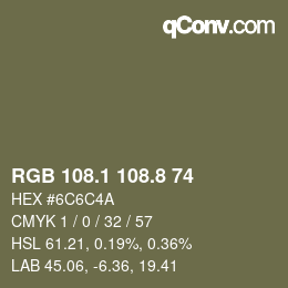 カラーコード: RGB 108.1 108.8 74 | qconv.com