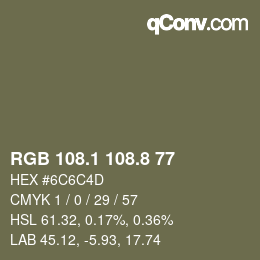 カラーコード: RGB 108.1 108.8 77 | qconv.com