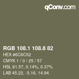 カラーコード: RGB 108.1 108.8 82 | qconv.com