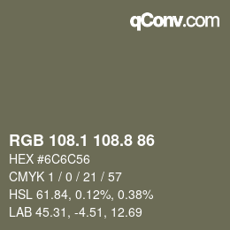 カラーコード: RGB 108.1 108.8 86 | qconv.com