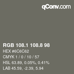Color code: RGB 108.1 108.8 98 | qconv.com