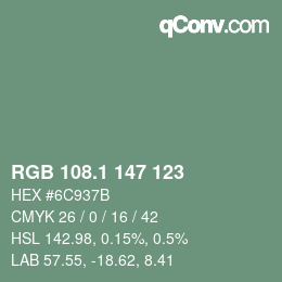 カラーコード: RGB 108.1 147 123 | qconv.com