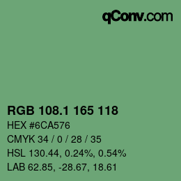 カラーコード: RGB 108.1 165 118 | qconv.com