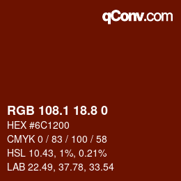 Color code: RGB 108.1 18.8 0 | qconv.com