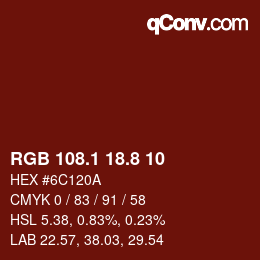 カラーコード: RGB 108.1 18.8 10 | qconv.com