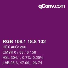 カラーコード: RGB 108.1 18.8 102 | qconv.com