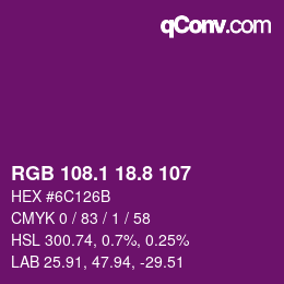 カラーコード: RGB 108.1 18.8 107 | qconv.com