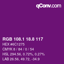 カラーコード: RGB 108.1 18.8 117 | qconv.com