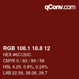 カラーコード: RGB 108.1 18.8 12 | qconv.com