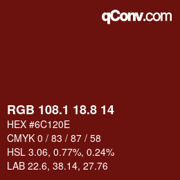 Color code: RGB 108.1 18.8 14 | qconv.com