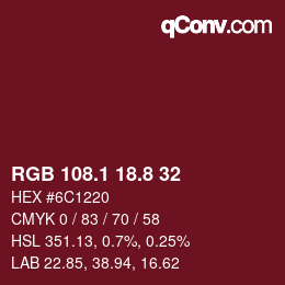 カラーコード: RGB 108.1 18.8 32 | qconv.com