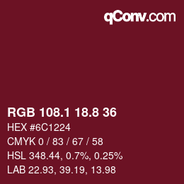 カラーコード: RGB 108.1 18.8 36 | qconv.com