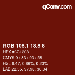 カラーコード: RGB 108.1 18.8 8 | qconv.com