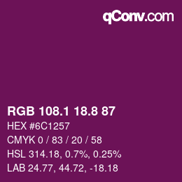 カラーコード: RGB 108.1 18.8 87 | qconv.com