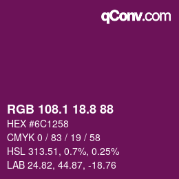 カラーコード: RGB 108.1 18.8 88 | qconv.com