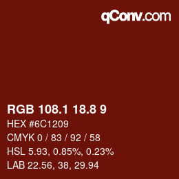Color code: RGB 108.1 18.8 9 | qconv.com