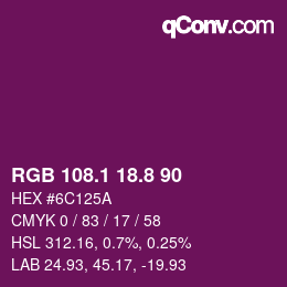 カラーコード: RGB 108.1 18.8 90 | qconv.com