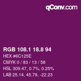 カラーコード: RGB 108.1 18.8 94 | qconv.com