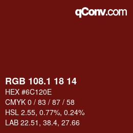 カラーコード: RGB 108.1 18 14 | qconv.com