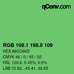 カラーコード: RGB 108.1 198.8 109 | qconv.com