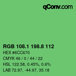カラーコード: RGB 108.1 198.8 112 | qconv.com