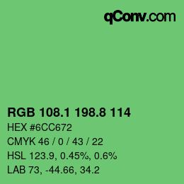 カラーコード: RGB 108.1 198.8 114 | qconv.com
