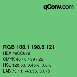 カラーコード: RGB 108.1 198.8 121 | qconv.com