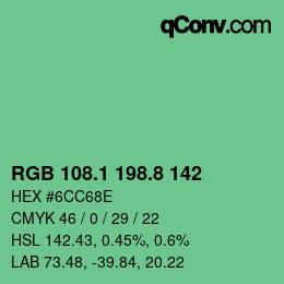 カラーコード: RGB 108.1 198.8 142 | qconv.com