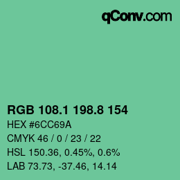 カラーコード: RGB 108.1 198.8 154 | qconv.com