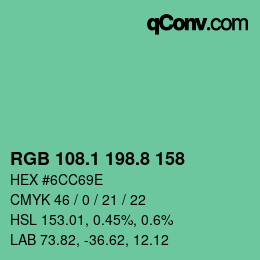 カラーコード: RGB 108.1 198.8 158 | qconv.com
