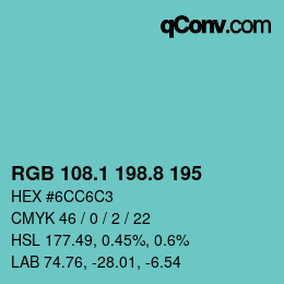 カラーコード: RGB 108.1 198.8 195 | qconv.com