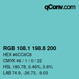 カラーコード: RGB 108.1 198.8 200 | qconv.com