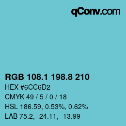 カラーコード: RGB 108.1 198.8 210 | qconv.com