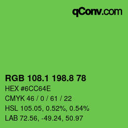 カラーコード: RGB 108.1 198.8 78 | qconv.com