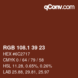 カラーコード: RGB 108.1 39 23 | qconv.com