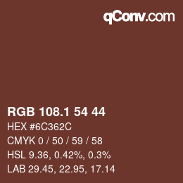 カラーコード: RGB 108.1 54 44 | qconv.com