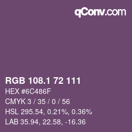カラーコード: RGB 108.1 72 111 | qconv.com