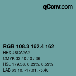 カラーコード: RGB 108.3 162.4 162 | qconv.com
