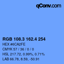 カラーコード: RGB 108.3 162.4 254 | qconv.com