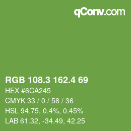 カラーコード: RGB 108.3 162.4 69 | qconv.com