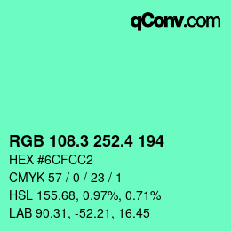 カラーコード: RGB 108.3 252.4 194 | qconv.com