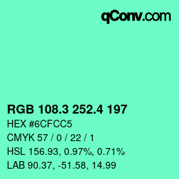カラーコード: RGB 108.3 252.4 197 | qconv.com
