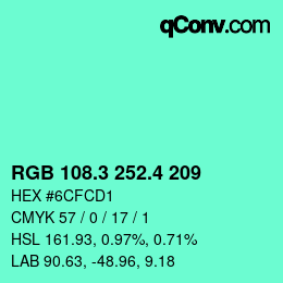 カラーコード: RGB 108.3 252.4 209 | qconv.com